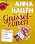 Gnisselzonen by Anna Hallén
