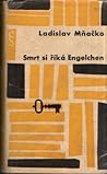 Smrt si říká Enge...