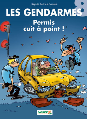 Permis cuit à point ! (Les Gendarmes, #8)