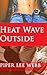 Heat Wave Outside (Friends, Group Love, Toys): Karen and Mike Add A Guy