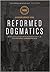 Reformed Dogmatics: Anthropology