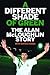 A Different Shade of Green: The Alan McLoughlin Story