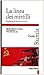 La linea dei mirtilli: Storie dentro la storia di un paese che non c'è più