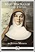 Mary MacKillop: Australia's First Saint (15-Minute Books Book 623)