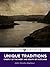 Unique Traditions Chiefly of the West and South of Scotland
