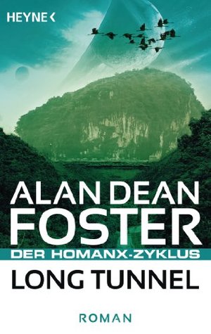 Long Tunnel: Der Homanx-Zyklus - Roman
