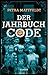Der Jahrbuchcode by Petra Mattfeldt