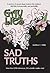 Gay Lies, Sad Truths by Matthew C. White