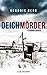 Deichmörder by Hendrik Berg