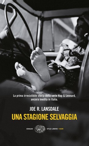Una stagione selvaggia (Hap and Leonard #1)