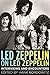 Led Zeppelin on Led Zeppelin by Hank Bordowitz
