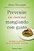 Prevenire in cucina mangiando con gusto: Secondo le ricette della tradizione italiana (Italian Edition)