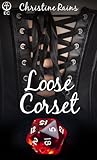 Loose Corset by Christine Rains