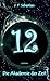 12 - Die Akademie der Zeit (Der Zyklus der 12 Welten 1) (German Edition)