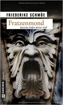 Fratzenmond (Katinka Palfy, #3)