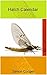 Hatch Calendar: A Fly Fishe...
