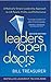 Leaders Open Doors: A Radically Simple Leadership Approach to Lift People, Profits, and Performance