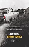 Rumble Tumble by Joe R. Lansdale