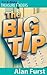 The Big Tip (T.J. & Blake T...