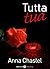 Tutta tua - volume 4 by Anna Chastel