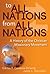 To All Nations From All Nations: A History of the Christian Missionary Movement