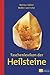 Taschenlexikon der Heilsteine: Mensch und Natur im Wirbel der planetaren Wandlung (German Edition)