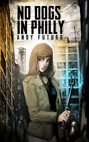 No Dogs in Philly: A Lovecraftian Cyberpunk Noir (Special Sin #1)