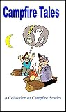 Campfire Tales: A...