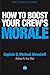 How to Boost Your Crew’s Morale