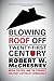 Blowing the Roof off the Twenty-First Century: Media, Politics, and the Struggle for Post-Capitalist Democracy