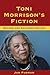 Toni Morrison's Fiction