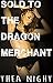Sold to the Dragon Merchant