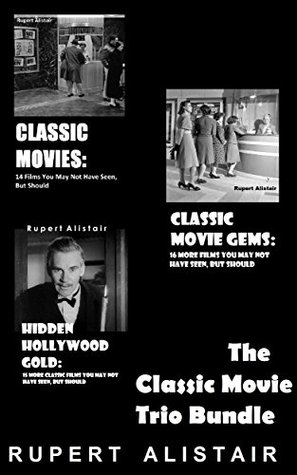 Hollywood Gems of the Golden Age: 50 Films You May Not Have Seen, But Should (Kindle Edition)