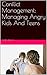 Conflict Management: Managing Angry Kids And Teens