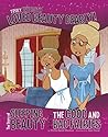 Truly, We Both Loved Beauty Dearly!: The Story of Sleeping Beauty as Told by the Good and Bad Fairies (The Other Side of the Story)