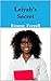 Leiyah's Secret
