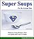 Super Soups for the Average...