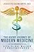 The Rocky Journey of Modern Medicine by Augusto Sarmiento