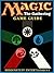 MAGIC THE GATHERING GAME GUIDE