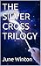 The Silver Cross Trilogy: Psychic Detective Mysteries 1, 2 & 3