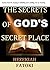 THE SECRETS OF GOD'S SECRET PLACE by Hezekiah Fatoki