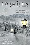 Sojourn: An Anthology of Speculative Fiction (Volume 2) Sojourn: An Anthology of Speculative Fiction (Volume 2)