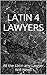 LATIN 4 LAWYERS by David Springfield