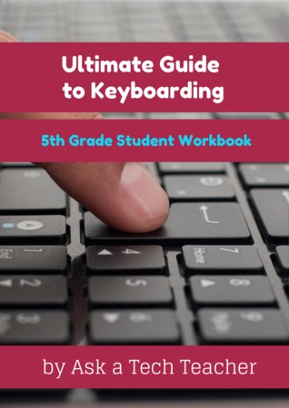 K-8 Keyboarding Curriculum Student Workbook 5th Grade