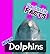 Fantastic Facts About Dolphins: Illustrated Fun Learning For Kids