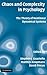 Chaos and Complexity in Psychology: The Theory of Nonlinear Dynamical Systems