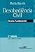 Desobediencia Civil: Direito Fundamental