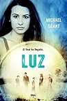 Luz by Michael  Grant