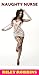 Naughty Nurse (Taboo Young & Mature Erotica)