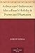 Ardours and Endurances Also a Faun's Holiday & Poems and Phantasies